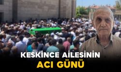 Keskince Ailesinin Acı Günü