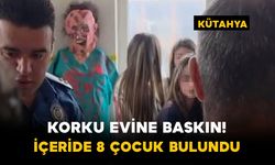 Korku Evine Baskın! İçeride 8 Çocuk Bulundu