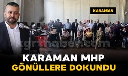 MHP’den Karaman’ın Dört Bir Yanına Gönül Bağı