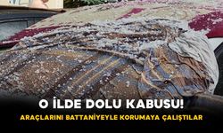 O İlde Dolu Kabusu! Araçlarını Battaniyeyle Korumaya Çalıştılar