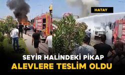 Pikap alevlere teslim oldu