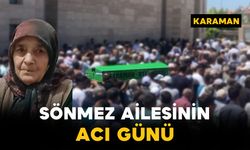 Sönmez Ailesinin Acı Günü: Gülsüm Sönmez Vefat Etti