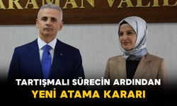 Tartışmalı Sürecin Ardından Yeni Atama Kararı