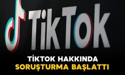 Tiktok hakkında soruşturma başlatıldı