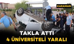 Tıp fakültesi öğrencilerinin bulunduğu araç takla attı: 4 yaralı