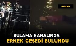 Vatandaşlar gördü: sulama kanalında erkek cesedi bulundu