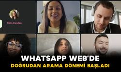 WhatsApp Web’de Yeni Dönem: Tarayıcıdan Sesli ve Görüntülü Arama Yapılabilecek