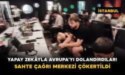 Yapay Zekâyla Avrupa'yı Dolandırdılar! Sahte Çağrı Merkezi Çökertildi
