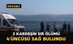 3 Kardeşin Sır Ölümü: 4’üncüsü Sağ Bulundu