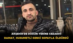 Akşehir'de Eğlence Mekanında Kavga: Bir Genç Hayatını Kaybetti