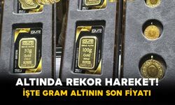 Altında Rekor Hareket! İşte Gram Altının Son Fiyatı