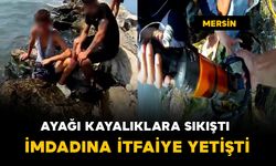 Ayağı kayalıklara sıkıştı: İmdadına itfaiye yetişti