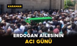 Ayrancılı Erdoğan Ailesinin Acı Günü