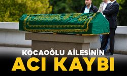 Ayrancılı Kocaoğlu ailesinin acı kaybı