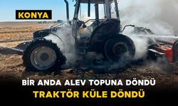 Bir Anda Alev Topuna Döndü: Traktör Küle Döndü