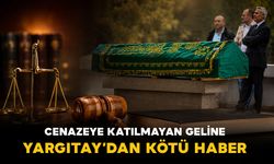 Cenazeye katılmadı Yargıtay öyle bir ceza verdi ki...