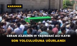 Ceran Ailesinin 19 Yaşındaki Acı Kaybı: Son Yolculuğuna Uğurlandı