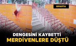 Dengesini kaybedip merdivenlere düştü
