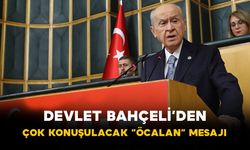 Devlet Bahçeli’den Çok Konuşulacak “Öcalan” Mesajı