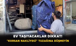Ev Taşıyacaklar Dikkat: “Korsan Nakliyeci” Tuzağına Düşmeyin