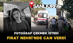 Fotoğraf çekmek istedi: Genç kız Fırat Nehri’nde can verdi
