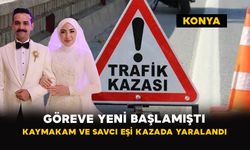 Göreve Yeni Başlamıştı: Kaymakam ve Savcı Eşi Kazada Yaralandı