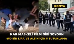Kar Maskeli Film Gibi Soygun! 450 Bin Lira ve Altın İçin 5 Tutuklama