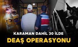 Karaman dahil 30 ilde DEAŞ operasyonu: 104 şüpheli yakalandı