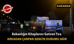 Karaman’da 18 Yaşındaki Sürücü Bakanlığın Ders Kitaplarını Getiren Tırın Dorsesine Arkadan Çarptı