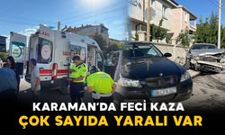 Karaman'da iki otomobil çarpıştı: çok sayıda yaralı var
