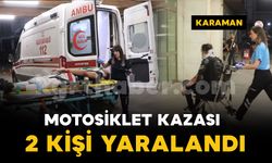 Karaman'da motosiklet kazası: 2 yaralı
