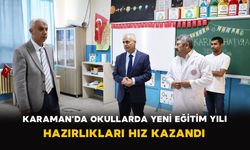 Karaman’da Okullarda Yeni Eğitim Yılı Hazırlıkları Hız Kazandı