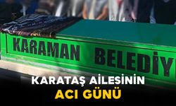 Karataş Ailesinin Acı Günü: Mustafa Karataş Vefat Etti