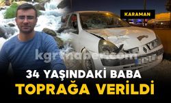Kazada Hayatını Kaybeden 34 Yaşındaki Baba Toprağa Verildi
