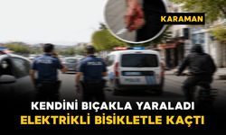 Kendini yaralayıp elektrikli bisikletle kaçtı