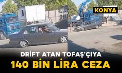 Konya'da drift atan sürücüye 140 bin lira idari trafik cezası uygulandı