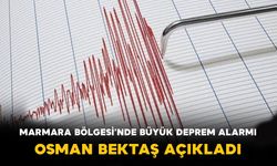 Marmara Bölgesi’nde büyük deprem alarmı: Osman Bektaş açıkladı
