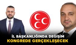 MHP Karaman’da değişim kongrede olacak