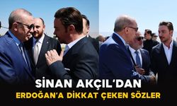Sinan Akçıl’dan Erdoğan’a Dikkat Çeken Sözler