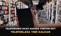 Telefonunuz Sıcak Havada Yanıyor mu? Telefonlara Yeni Kalkan