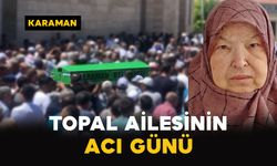 Topal Ailesinin Acı Günü: Zeynep Topal Vefat Etti