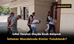 Türkiye Bu Olayı Konuşuyor: Gaziantep'teki Skandalda Adli Rapor Detayı!