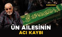 Ün Ailesinin Acı Kaybı