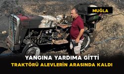 Yangına Yardıma Gitti Traktörü Alevlerin Arasında Kaldı