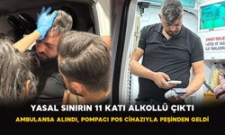 Yasal Sınırın 11 Katı Alkollü Çıktı: Ambulansa Alındı, Pompacı POS Cihazıyla Peşinden Geldi