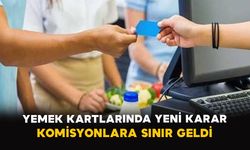 Yemek Kartlarında Yeni Karar: Komisyonlara Sınır Geldi