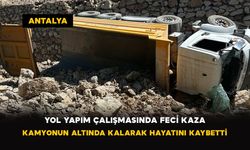 Yol Yapım Çalışmasında Feci Kaza: Kamyonun Altında Kalarak Hayatını Kaybetti