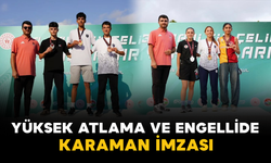 Yüksek Atlama ve Engellide Karaman İmzası