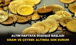 Altın Haftaya Düşüşle Başladı: Gram ve Çeyrek Altında Son Durum
