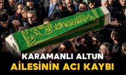 Altun ailesinin acı kaybı:  Mehmet Altun vefat etti